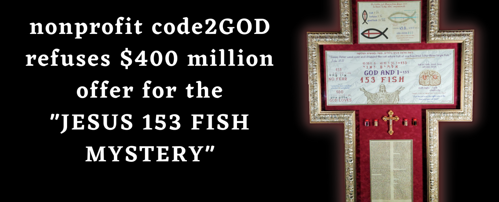 $400 MILLION OFFER FOR code2GOD JESUS ART IS DECLINED